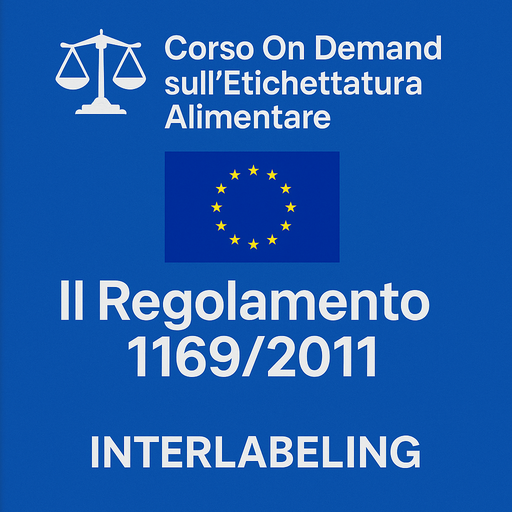 Corso completo etichettatura Europa. Il regolamento 1169/2011 